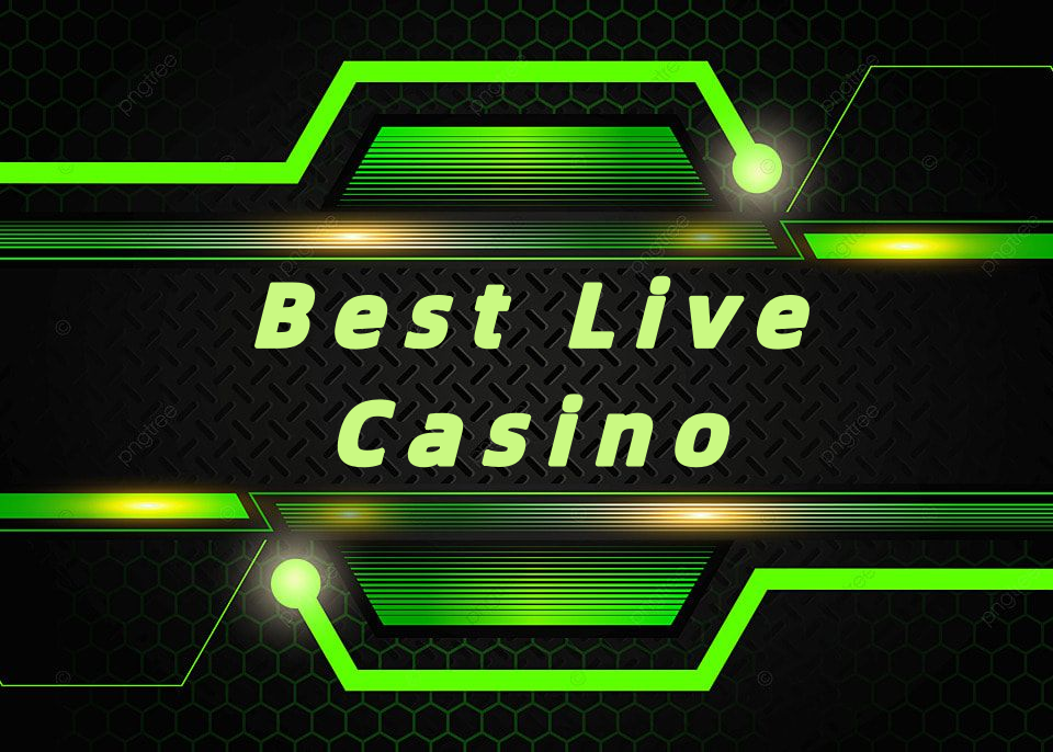 Best Live Casino